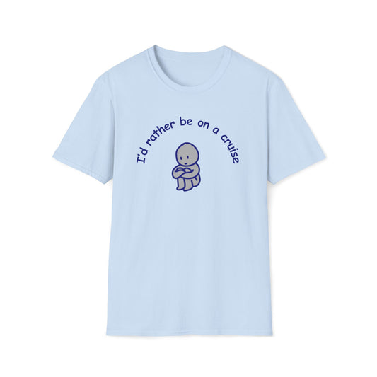 I'd Rather Be On A Cruise T-Shirt