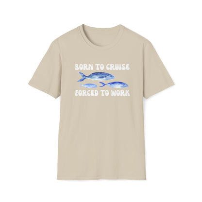 Born to Cruise T-Shirt