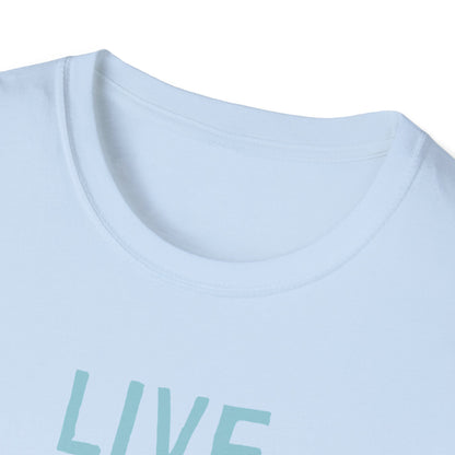 Live Laugh Love T-Shirt