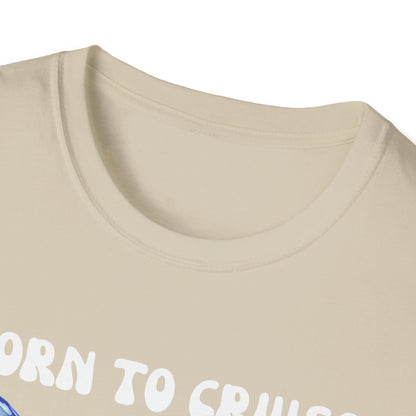 Born to Cruise T-Shirt