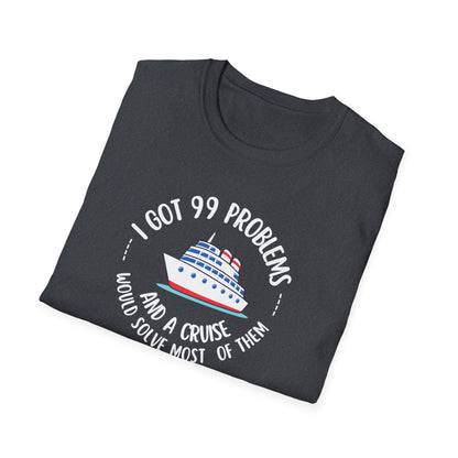 99 Problems T-Shirt