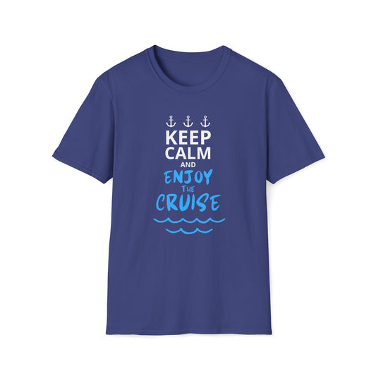 Keep Calm and Enjoy the Cruise T-Shirt