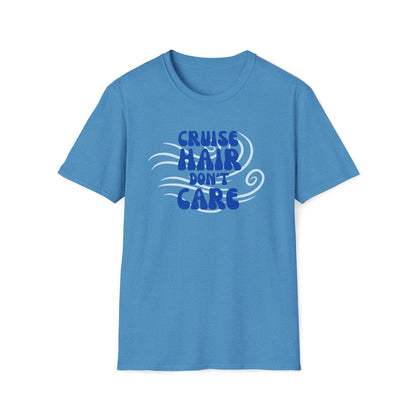 Cruise Hair Don't Care T-Shirt
