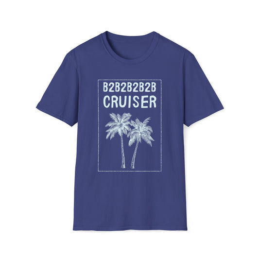 B2B2B2B2B Cruiser T-Shirt