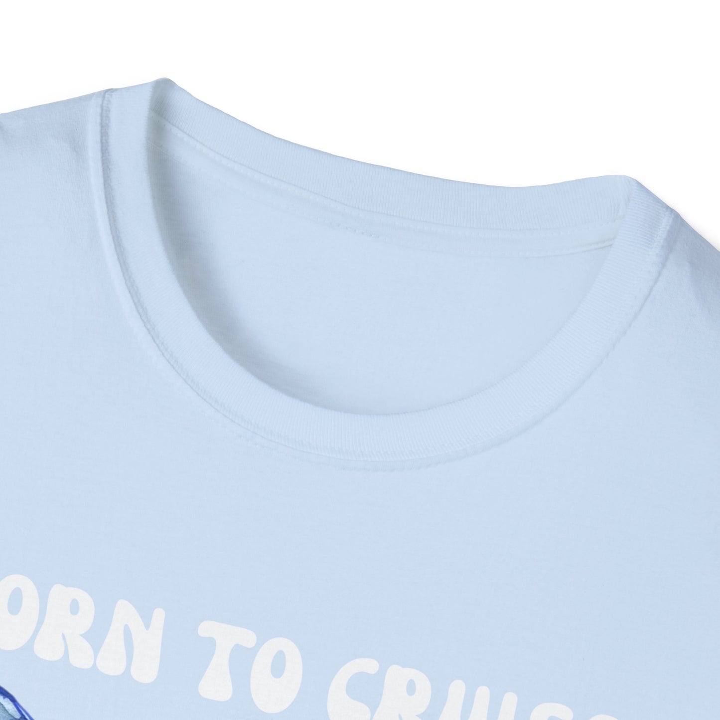Born to Cruise T-Shirt
