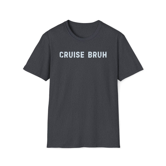 Cruise Bruh T-Shirt