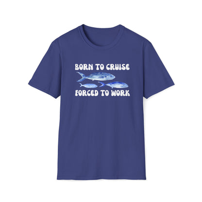 Born to Cruise T-Shirt